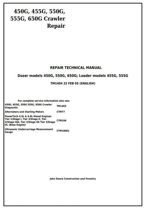 TM1404 - John Deere 450G, 550G, 650G, 455G, 555G Crawler Dozer Loader Service Manual