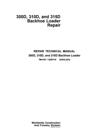 TM1497 - John Deere 300D, 310D 315D Backhoe Side Shift Loader Repair Service Manual