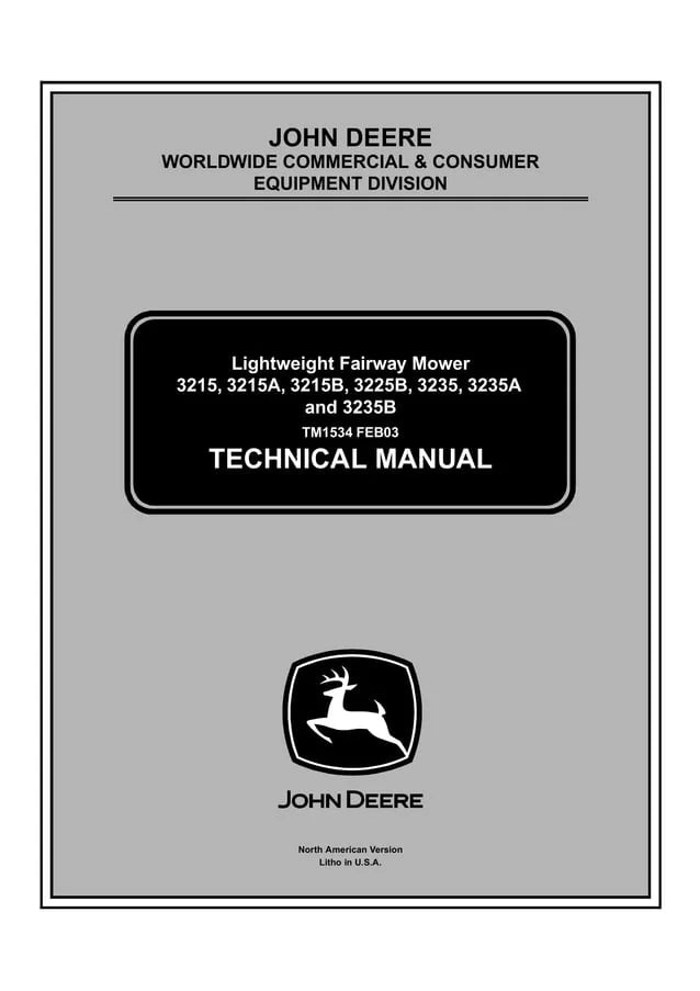 TM1534 - John Deere 3215 3215A 3215B 3225B 3235 3235A 3235B Lightweight Fairway Mower Repair Service Manual