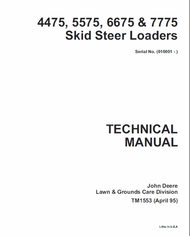 TM1553 - John Deere 4475 5575 6675 7775 Skid Steer Loader Repair Service Manual