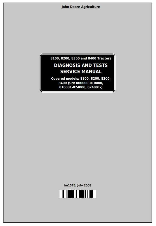Pdf TM1576 John Deere 2WD 8100, 8200, 8300, 8400 MFWD Tractor Diagnosis and Test Service Manual