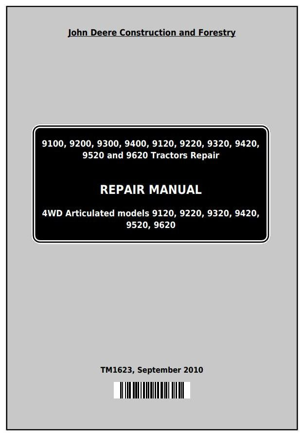 Pdf TM1623 John Deere 9100 9200 9300 9400 9120 9220 9320 9420 9520 9620 Tractor Repair Service Manual