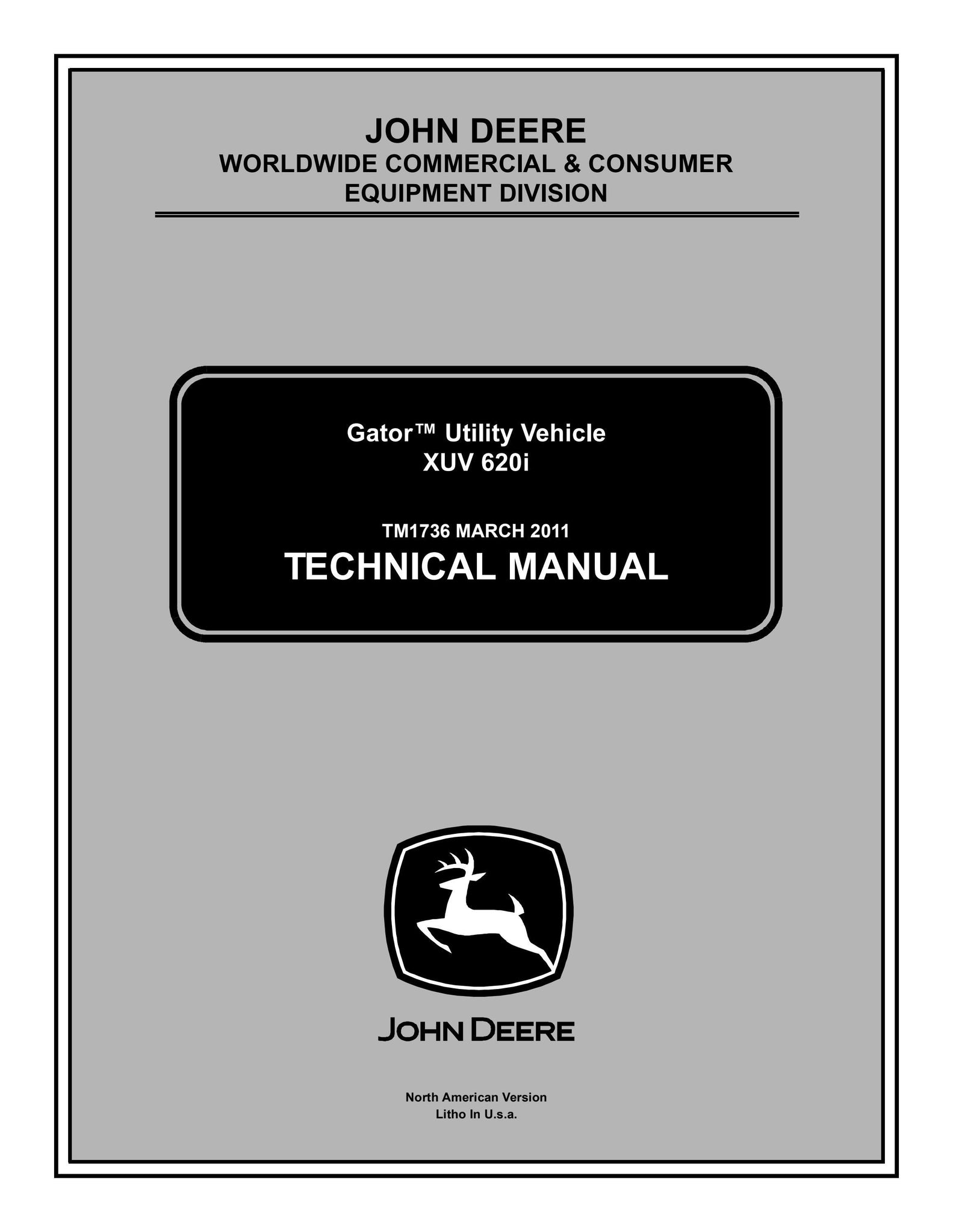 TM1736 - John Deere XUV 620i Gator Utility Vehicle Repair Service Manual