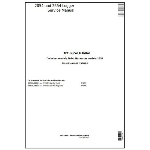 TM2016 - John Deere 2054 Delimber and 2554 Harvester Logger Repair Service Manual