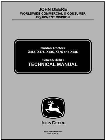 TM2023 - John Deere X465 X475 X485 X575 X585 Garden Tractor Repair Service Manual