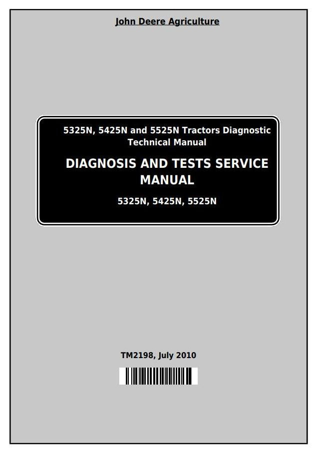 Pdf TM2198 John Deere 5325N 5425N 5525N Tractor Diagnostic and Test Service Manual