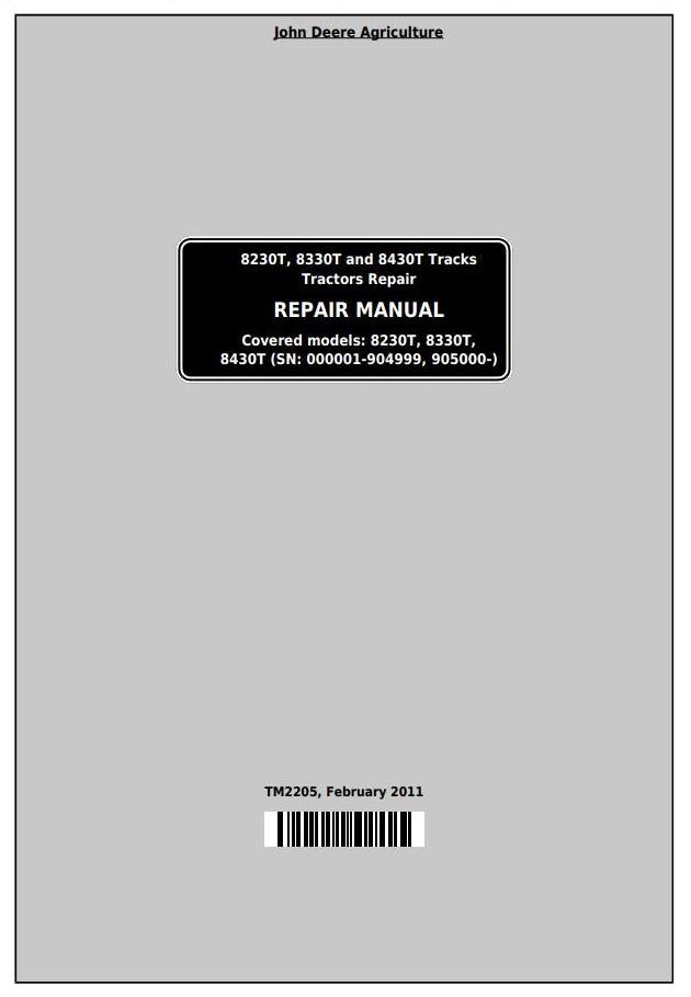 Pdf TM2205 John Deere 8230T, 8330T and 8430T Track Tractor Repair Service Manual