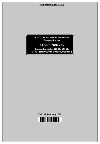 Pdf TM2205 John Deere 8230T, 8330T and 8430T Track Tractor Repair Service Manual