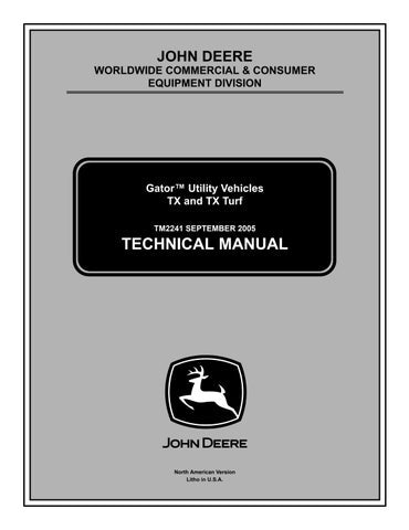 TM2241 - John Deere TX and TX Turf Gator Utility Vehicle Repair Service Manual