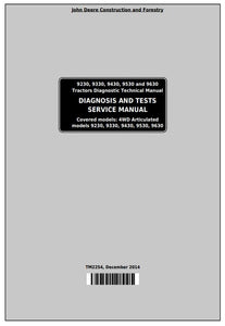 Pdf TM2254 John Deere 9230, 9330, 9430, 9530, 9630 Articulated Tractor Diagnosis & Test Service Manual