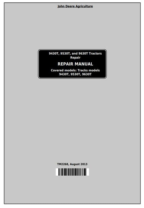 Pdf TM2268 John Deere 9430T, 9530T, 9630T Track Tractor Repair Service Manual