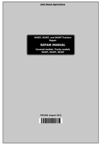 Pdf TM2268 John Deere 9430T, 9530T, 9630T Track Tractor Repair Service Manual