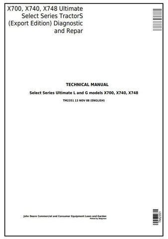 Pdf TM2351 John Deere X700 X740 X748 Ultimate Select Series Tractor Repair Service Manual