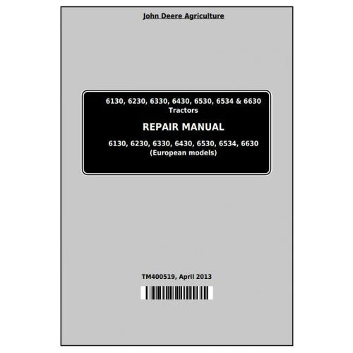 Pdf TM400519 John Deere 6130, 6230, 6330, 6430, 6530, 6534, 6630 Europe Tractor Repair Service Manual