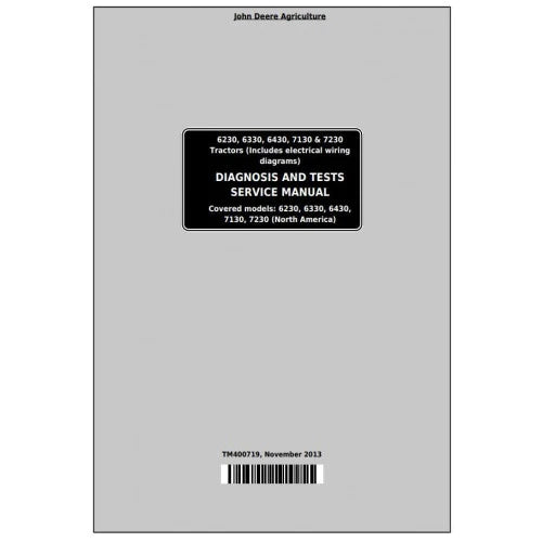 PDF TM400719 John Deere 6230, 6330, 6430 7130 & 7230 Tractor Diagnosis and Test Manual