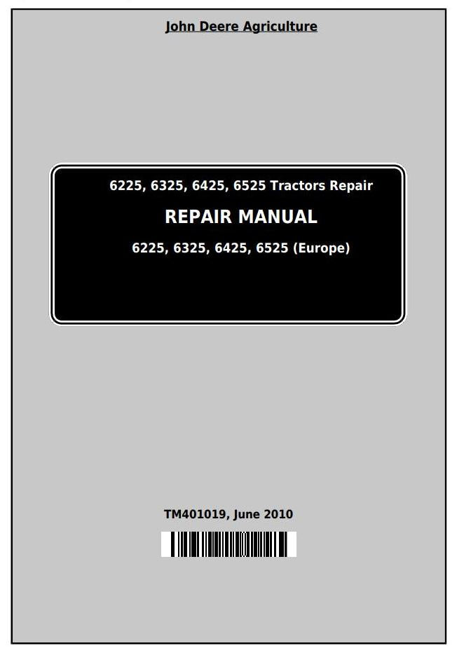 TM401019 - John Deere 6225 6325 6425 6525 European Tractor Repair Service Manual