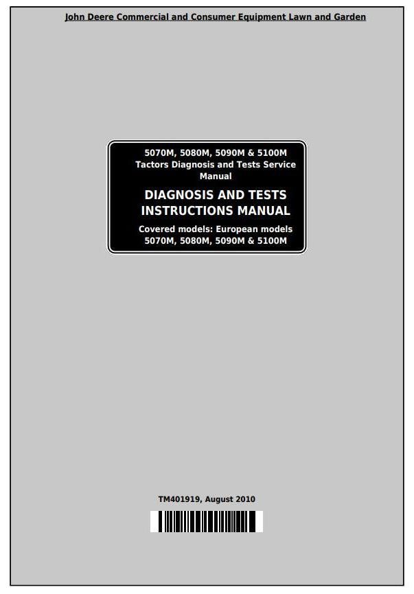 Pdf TM401919 John Deere 5070M, 5080M, 5090M, 5100M European Tractor Diagnosis & Test Service Manual