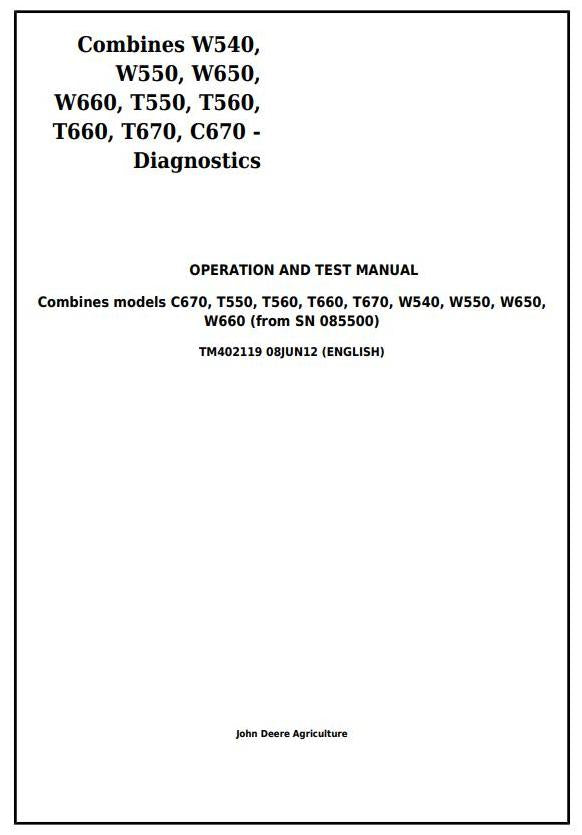 PDF TM402119 John Deere W540, W550, W650, W660, T550, T560, T660, T670, C670 Combine Diagnostic and Test Service Manual
