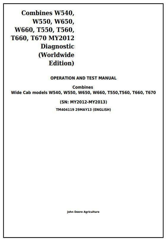 PDF TM404119 John Deere W540, W550, W650, W660, T550, T560, T660, T670 Combine Diagnostic and Test Service Manual
