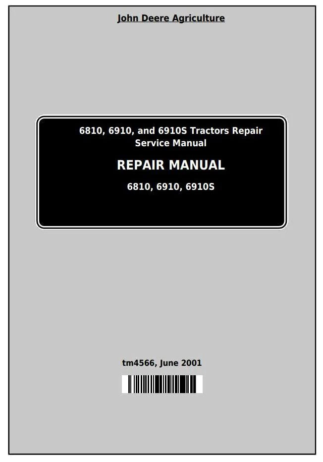 Pdf TM4566 John Deere 6810 6910 6910S Tractor Repair Service Manual