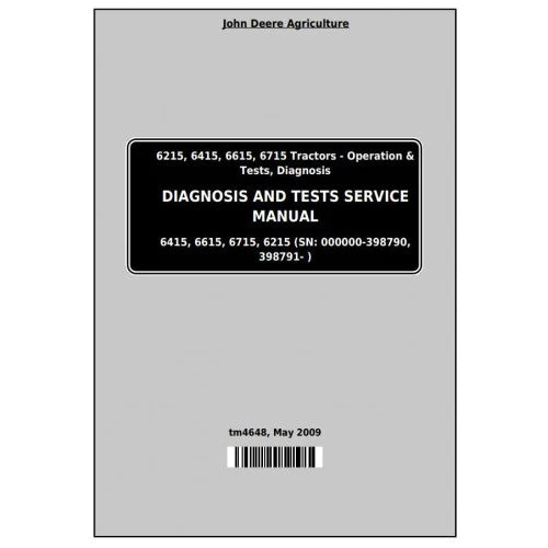 Pdf TM4648 John Deere Tractor 6215, 6415, 6615, 6715 Diagnostic and Test Service Manual