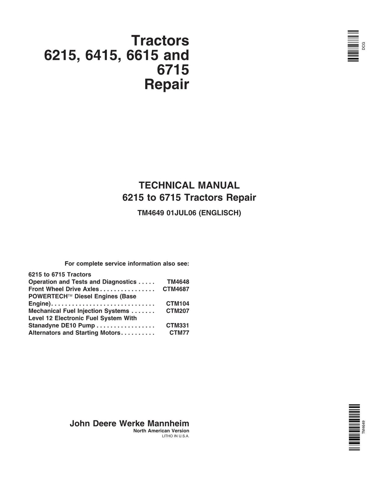 TM4649 - John Deere 6215 6415 6615 6715 Tractor Repair Service Manual