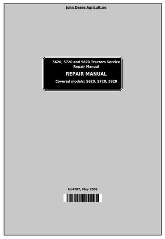 Pdf TM4787 John Deere 5620, 5720, 5820 2WD or MFWD Tractor Repair Service Manual