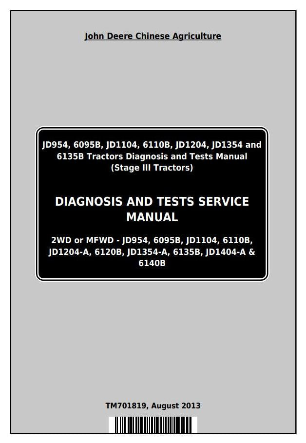 Pdf TM701819 John Deere 6095B 6110B 6120B 6135B 6140B 954 1104 1204 1354 1404 Tractor Diagnostic and Test Service Manual