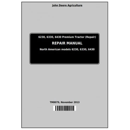 Pdf TM8079 John Deere 6230, 6330, 6430 Premium Tractor (NA) Repair Service Manual