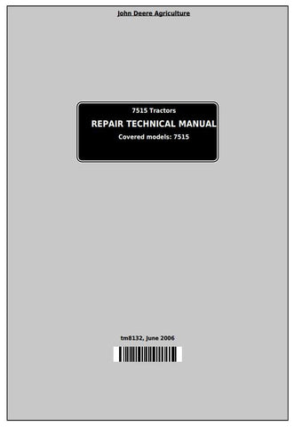 Pdf TM8132 John Deere 7515 2WD or MFWD Tractor Repair Service Manual