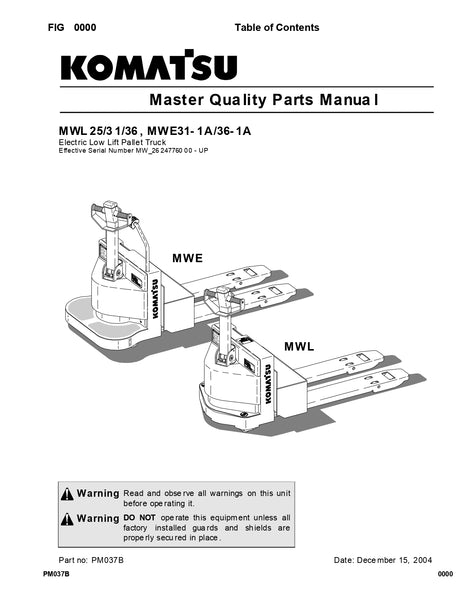 DOWNLOAD KOMATSU MWL/MWE-1A CHASSIS(PM037B) (US) FORKLIFT PARTS CATALOG MANUAL SN 2624776000-UP