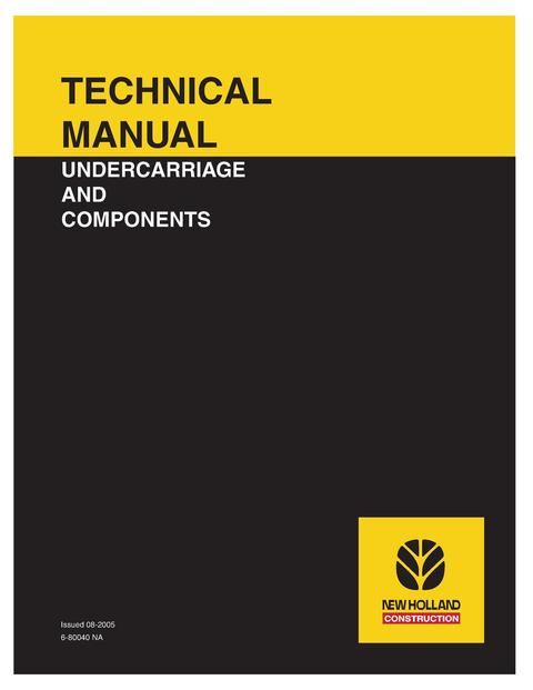 Undercarriage and Components Manual - New Holland DC100 DC150 DC180 DC70 DC75 DC85 DC95 Dozer 6-80040na