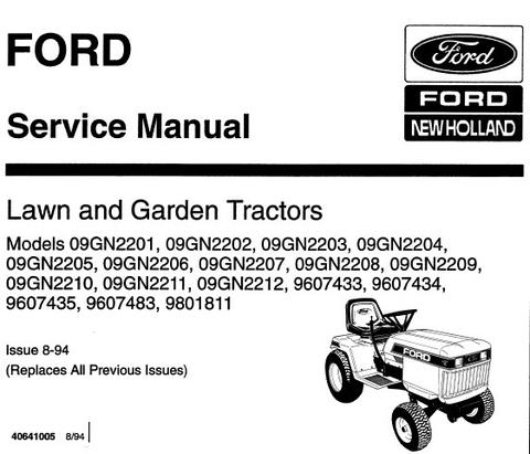 Service Manual - New Holland 09GN2201, 09GN2202, 09GN2203, 09GN2204, 09GN2205, 09GN2206, 09GN2207, 09GN2208, 09GN2209, 09GN2210, 09GN2211, 09GN2212, 9607433, 9607434, 9607435, 9607483, 9801811 Lawn and Garden Tractor 40641005